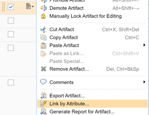 The Link by Attribute option is between the Export Artifact and Generate report for Artifact options
