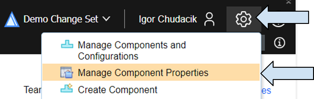 The settings button is on the right of your profile name, manage component properties is between Create Component and Manage components 