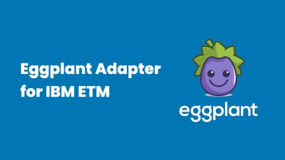 Eggplant Adapter for IBM Engineering Test Management (RQM)