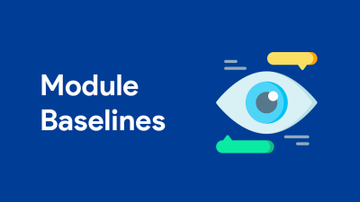 Module Baselines